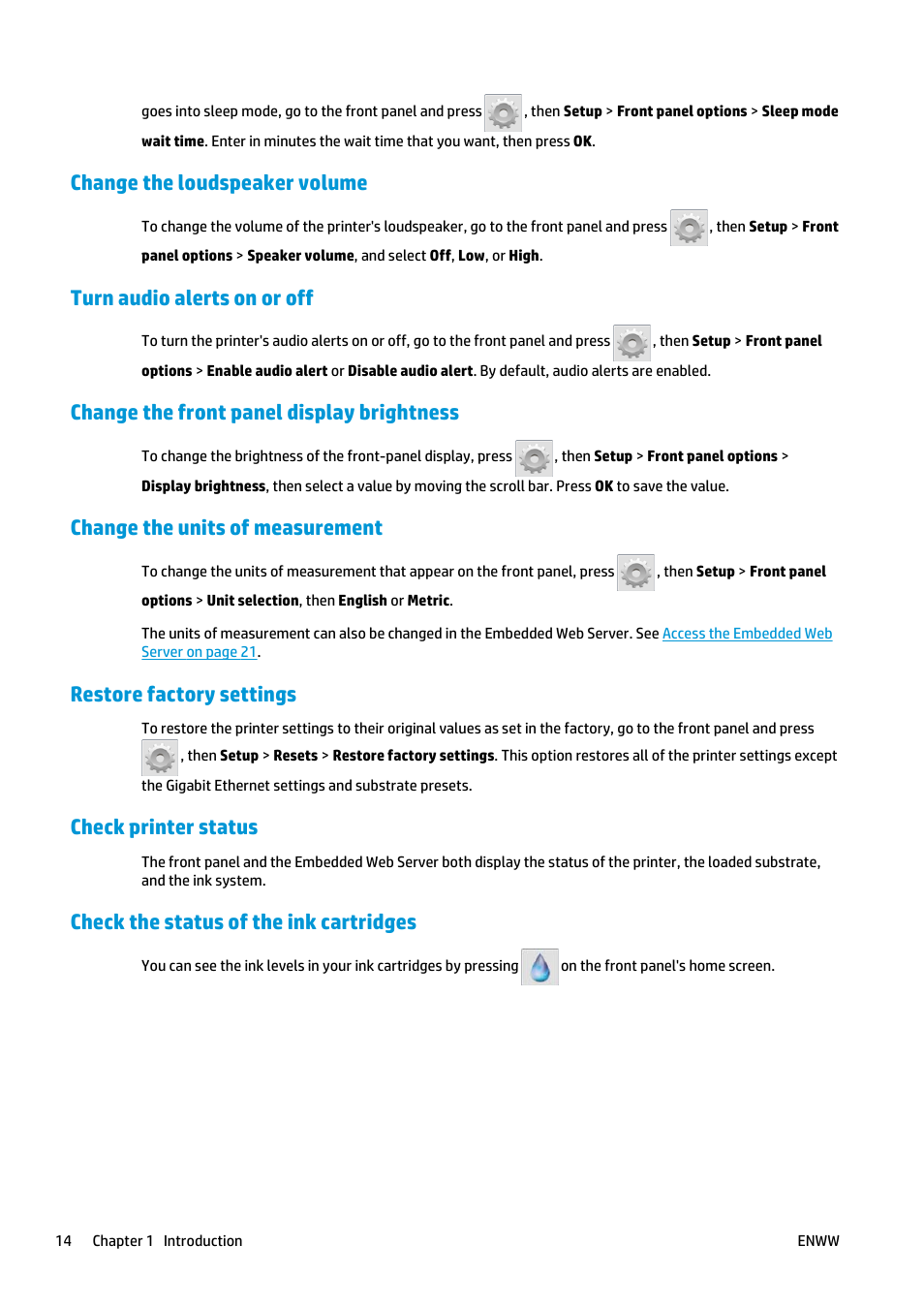 Change the loudspeaker volume, Turn audio alerts on or off, Change the front panel display brightness | Change the units of measurement, Restore factory settings, Check printer status, Check the status of the ink cartridges | HP Latex 360 Printer User Manual | Page 20 / 184