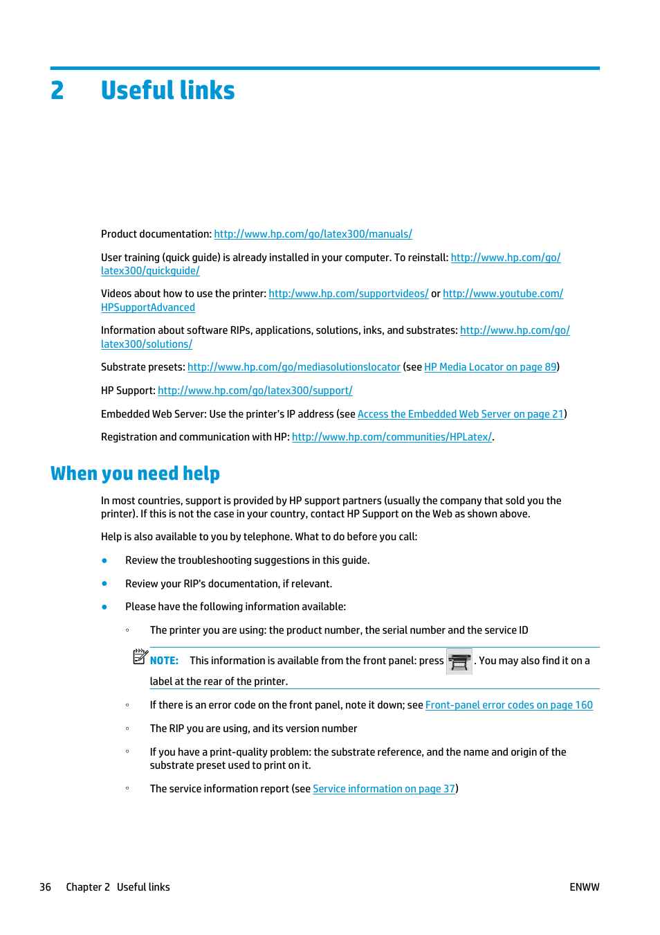 Useful links, When you need help, 2 useful links | 2useful links | HP Latex 360 Printer User Manual | Page 42 / 184