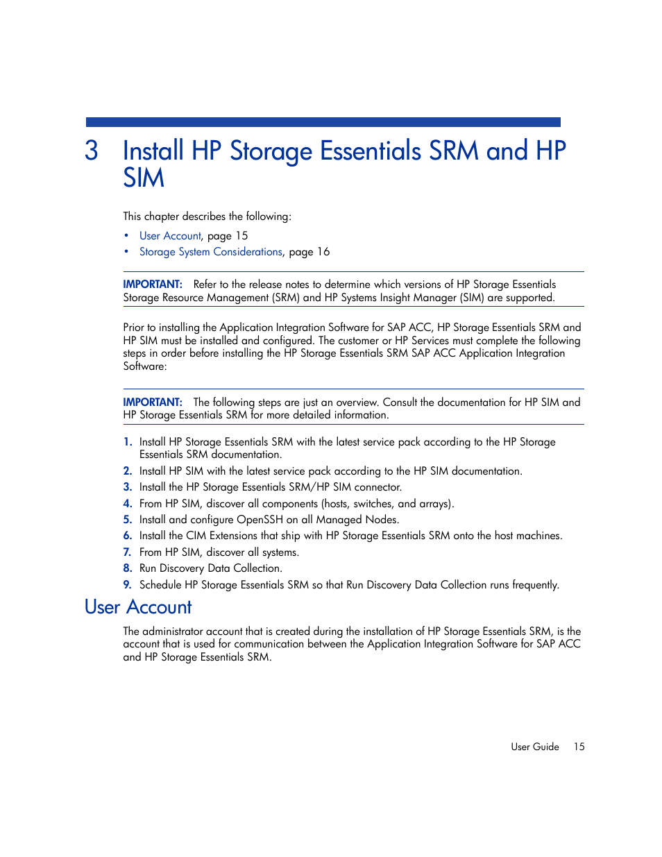 Install hp storage essentials srm and hp sim, User account, 3 install hp storage essentials srm and hp sim | HP Storage Essentials Enterprise Edition Software User Manual | Page 27 / 66