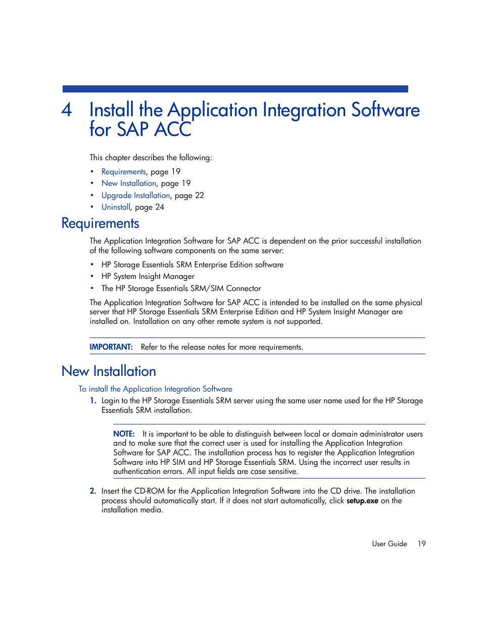 Requirements, New installation, To install the application integration software | HP Storage Essentials Enterprise Edition Software User Manual | Page 31 / 66
