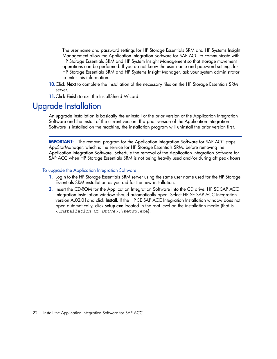 Upgrade installation, To upgrade the application integration software | HP Storage Essentials Enterprise Edition Software User Manual | Page 34 / 66