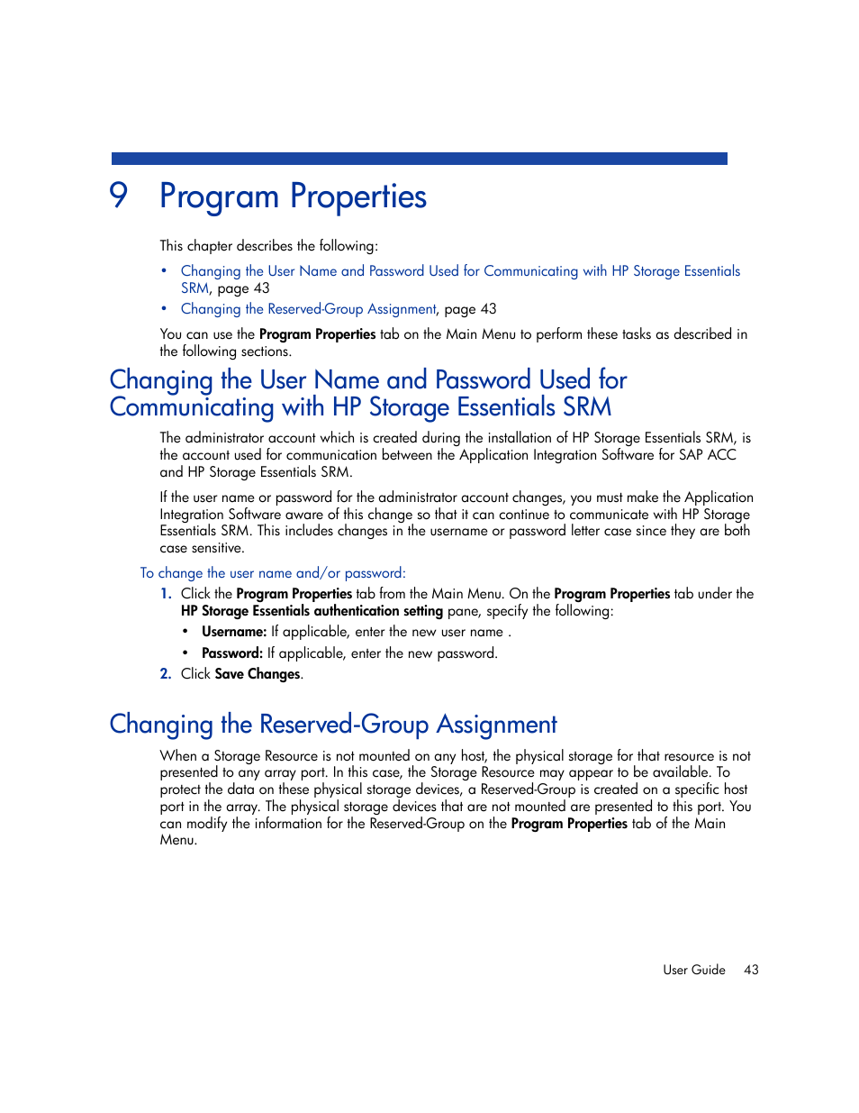 Program properties, Changing the reserved-group assignment, 9 program properties | To change the user name and/or password | HP Storage Essentials Enterprise Edition Software User Manual | Page 55 / 66