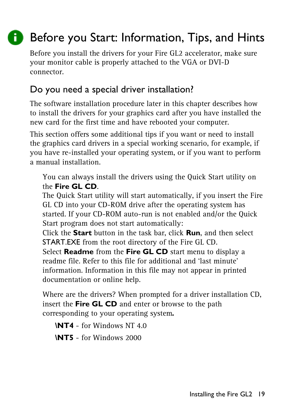 Before you start: information, tips, and hints, Before you start: information, tips and hints, Do you need a special driver installation | HP Workstation x1100 User Manual | Page 22 / 52