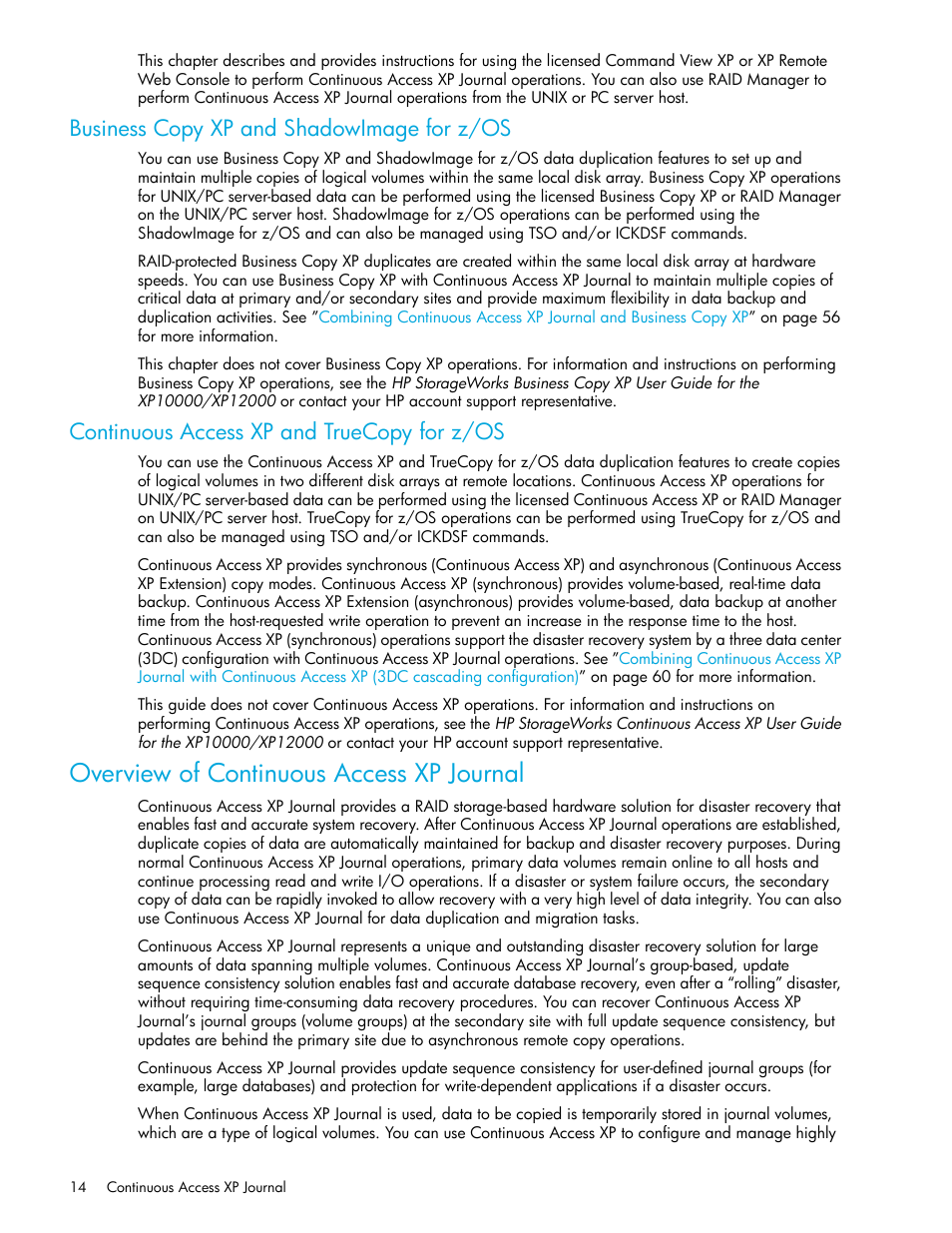 Business copy xp and shadowimage for z/os, Continuous access xp and truecopy for z/os, Overview of continuous access xp journal | HP StorageWorks XP Remote Web Console Software User Manual | Page 14 / 154