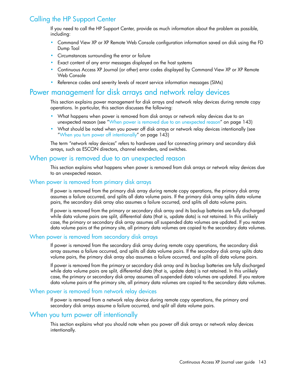 Calling the hp support center, When power is removed due to an unexpected reason, When power is removed from primary disk arrays | When power is removed from secondary disk arrays, When power is removed from network relay devices, When you turn power off intentionally, Power | HP StorageWorks XP Remote Web Console Software User Manual | Page 143 / 154