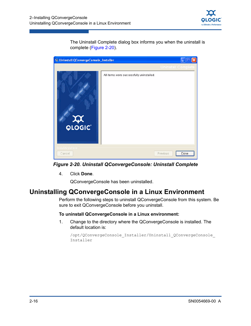 Uninstall qconvergeconsole: uninstall complete, Nux environment | HP 4Gb PCIe Host Bus Adapter User Manual | Page 30 / 44