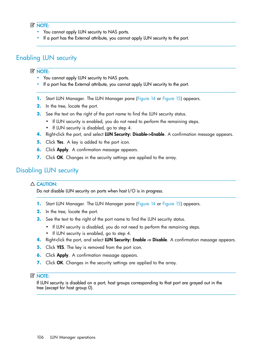 Enabling lun security, Disabling lun security | HP StorageWorks XP10000 Disk Array User Manual | Page 106 / 220