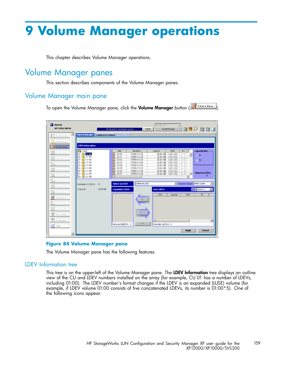 9 volume manager operations, Volume manager panes, Volume manager main pane | Ldev information tree, Volume manager pane | HP StorageWorks XP10000 Disk Array User Manual | Page 159 / 220
