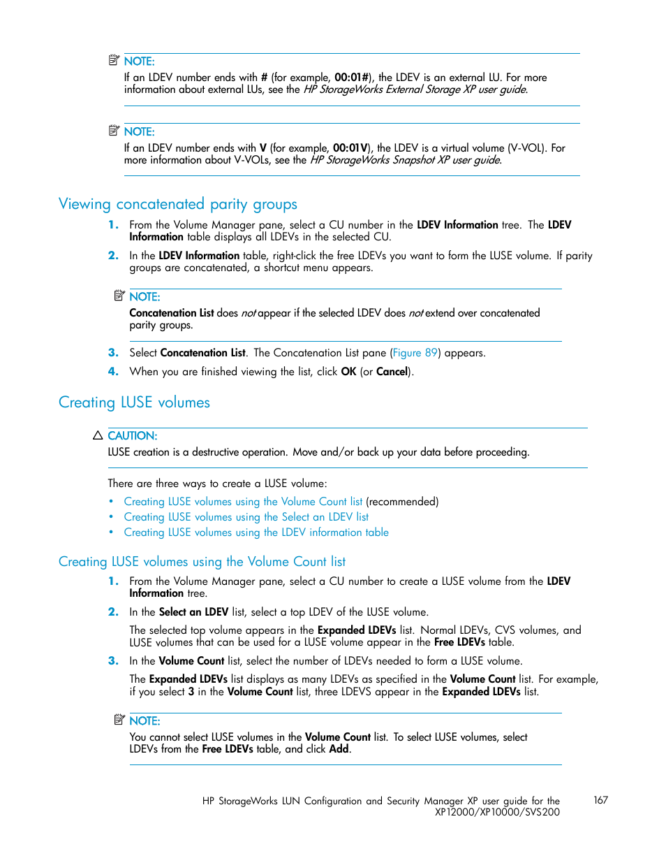 Viewing concatenated parity groups, Creating luse volumes, Creating luse volumes using the volume count list | Viewing concatenated, Parity groups | HP StorageWorks XP10000 Disk Array User Manual | Page 167 / 220