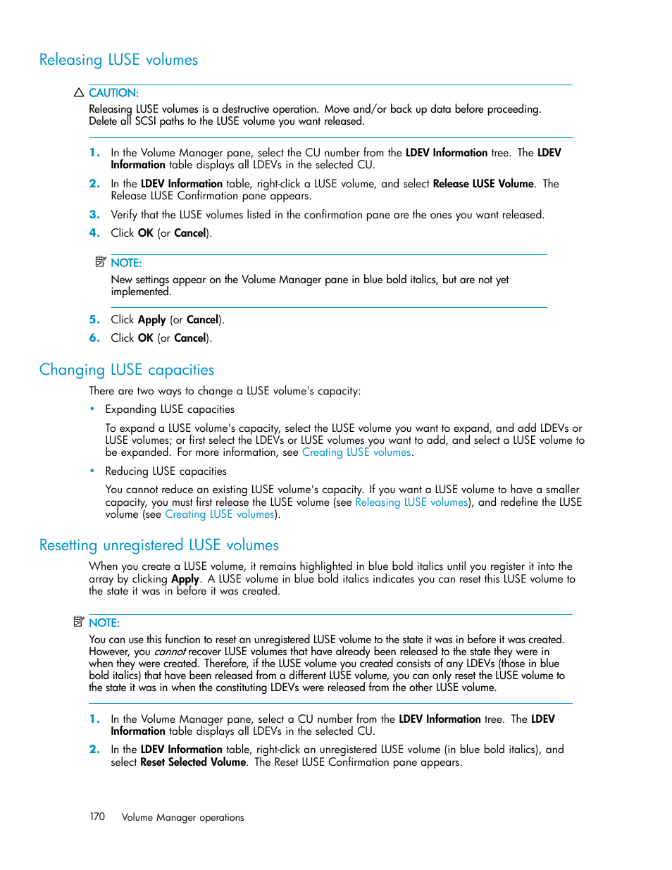 Releasing luse volumes, Changing luse capacities, Resetting unregistered luse volumes | Resetting, Unregistered luse volumes | HP StorageWorks XP10000 Disk Array User Manual | Page 170 / 220