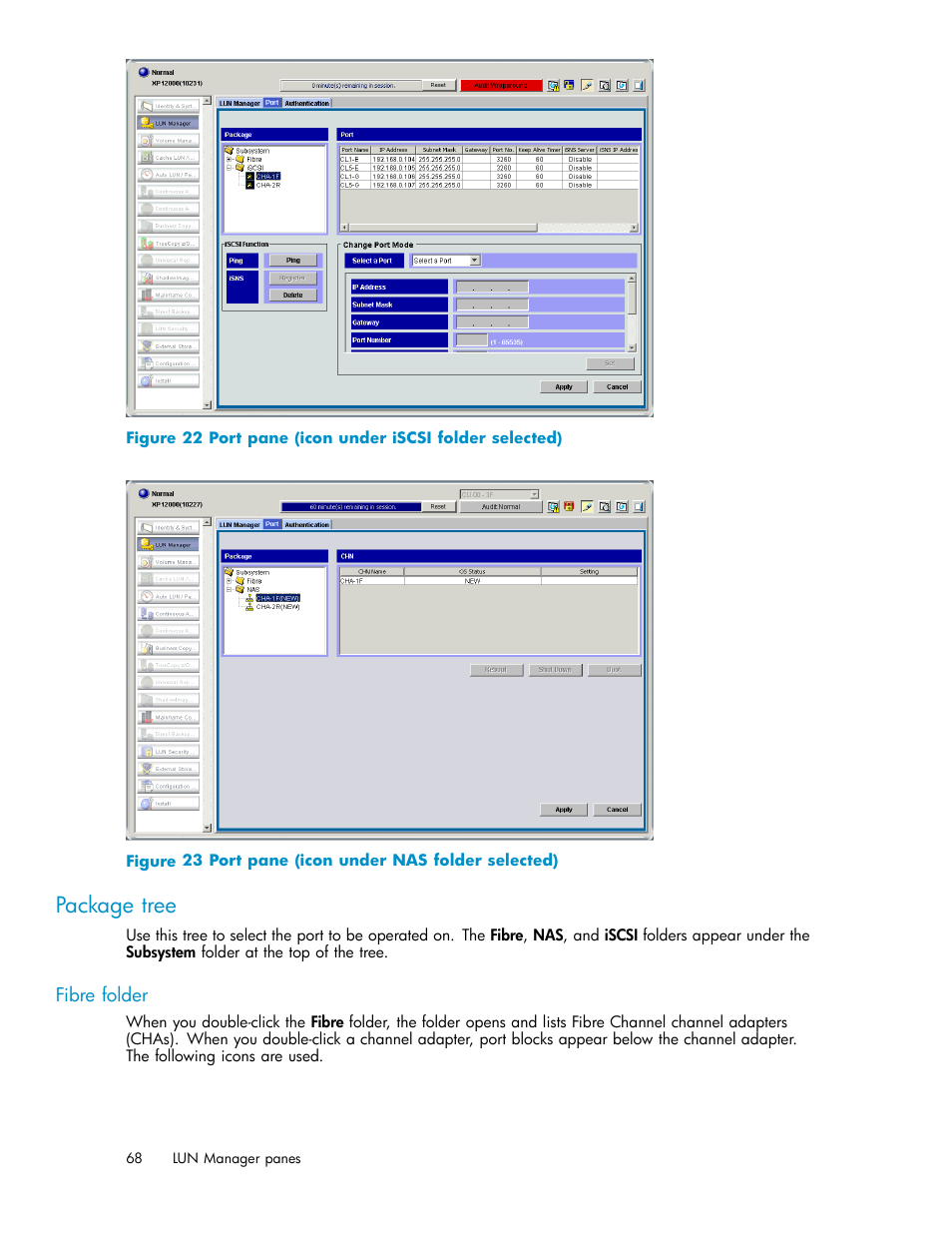 Package tree, Fibre folder, Port pane (icon under iscsi folder selected) | Port pane (icon under nas folder selected) | HP StorageWorks XP10000 Disk Array User Manual | Page 68 / 220
