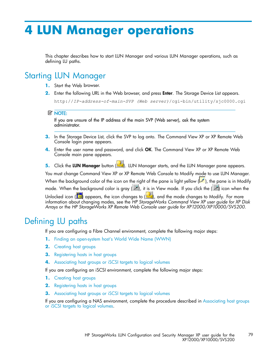 4 lun manager operations, Starting lun manager, Defining lu paths | HP StorageWorks XP10000 Disk Array User Manual | Page 79 / 220