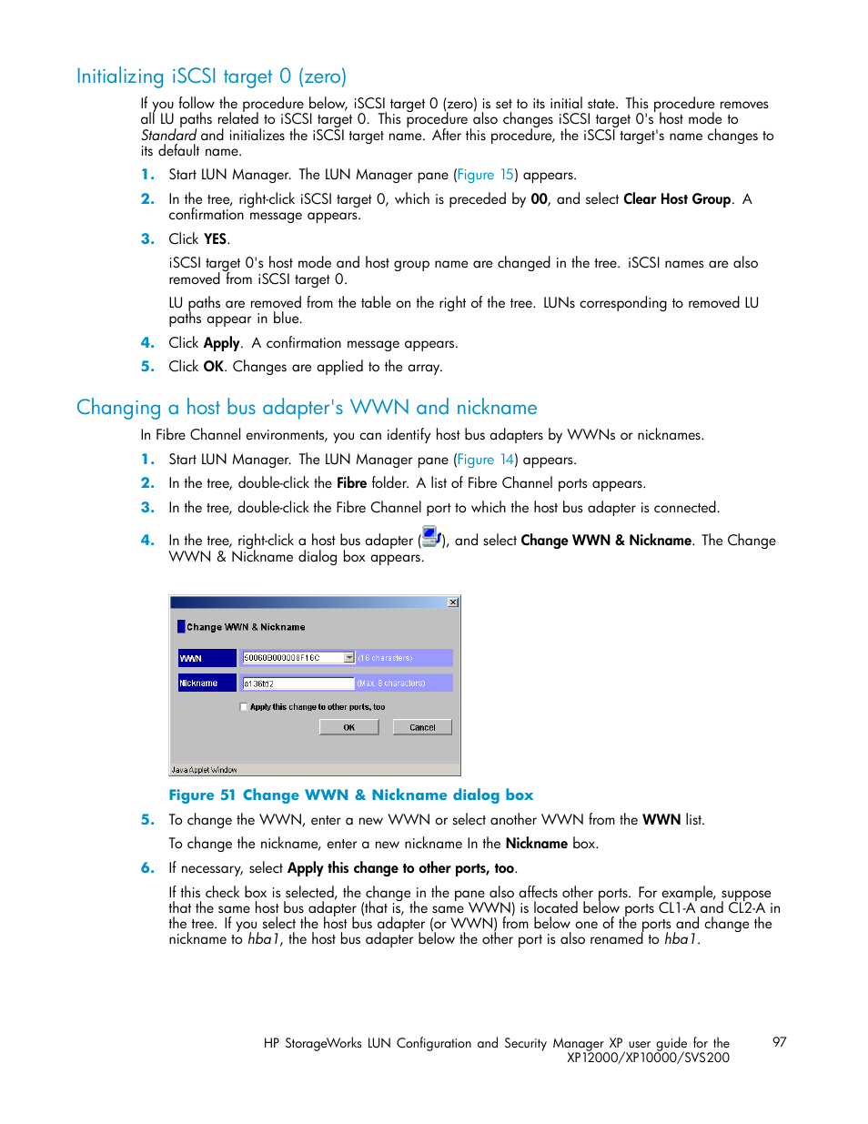 Initializing iscsi target 0 (zero), Changing a host bus adapter's wwn and nickname, Change wwn & nickname dialog box | HP StorageWorks XP10000 Disk Array User Manual | Page 97 / 220