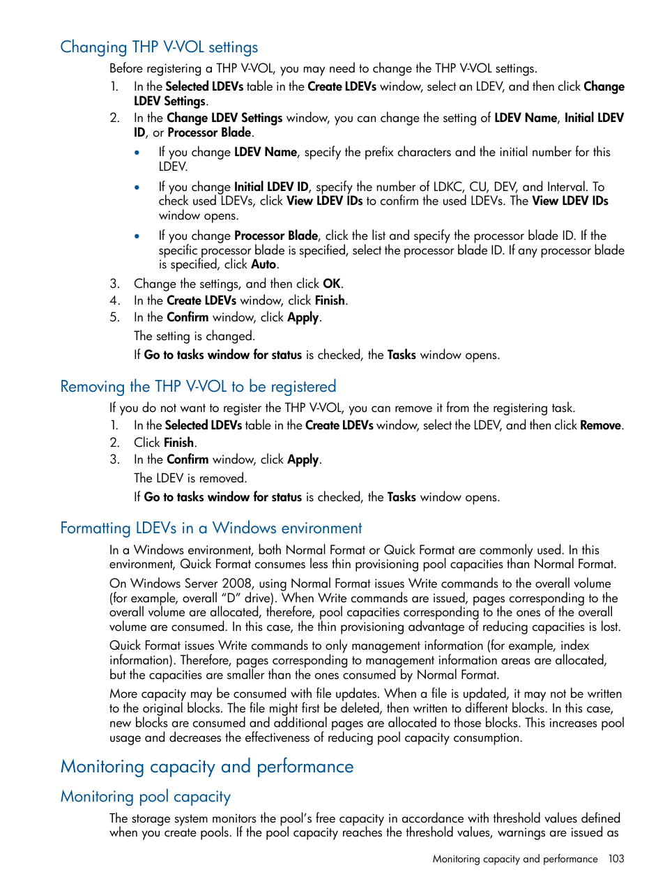 Changing thp v-vol settings, Removing the thp v-vol to be registered, Formatting ldevs in a windows environment | Monitoring capacity and performance, Monitoring pool capacity, Removing the thp v-vol to | HP XP P9500 Storage User Manual | Page 103 / 367