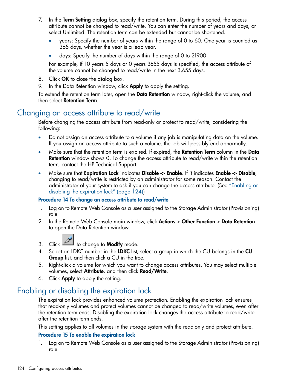 Changing an access attribute to read/write, Enabling or disabling the expiration lock | HP XP P9500 Storage User Manual | Page 124 / 367