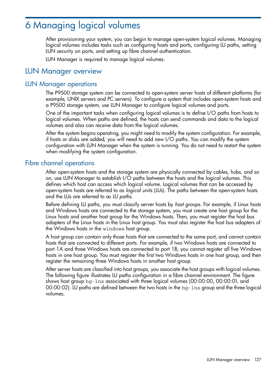 6 managing logical volumes, Lun manager overview, Lun manager operations | Fibre channel operations, Lun manager operations fibre channel operations | HP XP P9500 Storage User Manual | Page 127 / 367