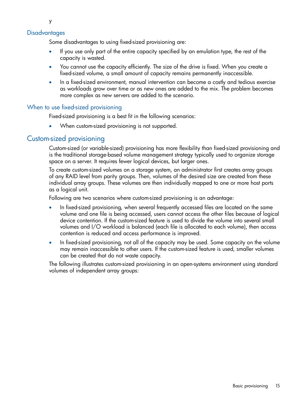 Disadvantages, When to use fixed-sized provisioning, Custom-sized provisioning | Disadvantages when to use fixed-sized provisioning | HP XP P9500 Storage User Manual | Page 15 / 367