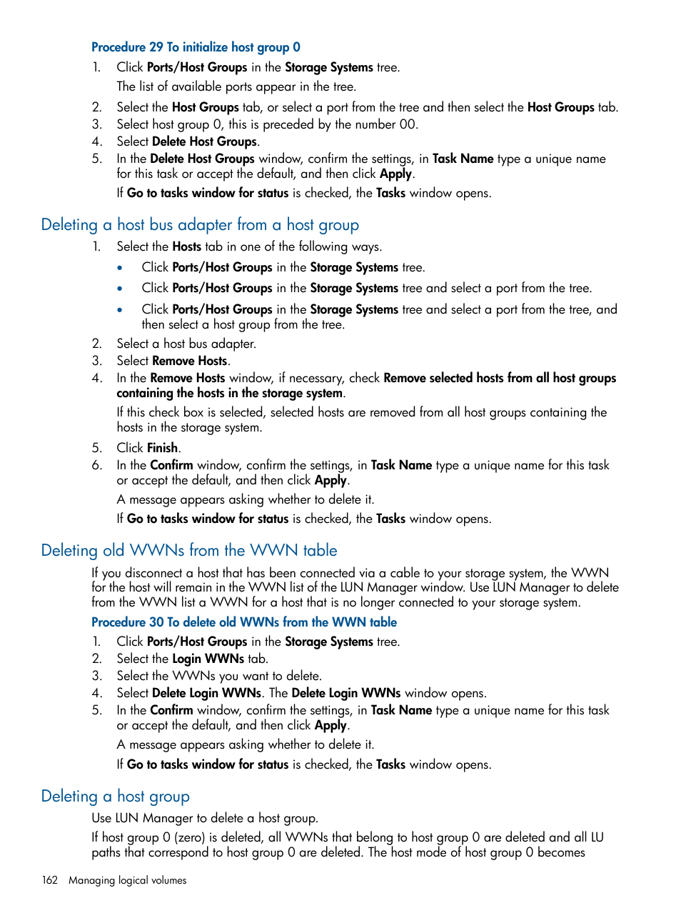 Deleting a host bus adapter from a host group, Deleting old wwns from the wwn table, Deleting a host group | HP XP P9500 Storage User Manual | Page 162 / 367