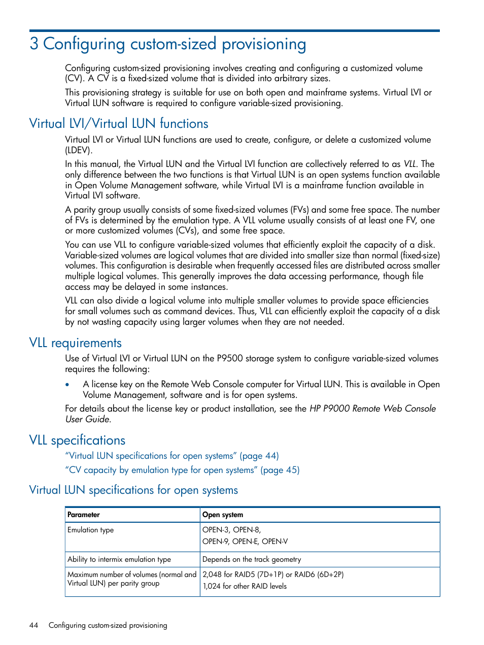 3 configuring custom-sized provisioning, Virtual lvi/virtual lun functions, Vll requirements | Vll specifications, Virtual lun specifications for open systems | HP XP P9500 Storage User Manual | Page 44 / 367