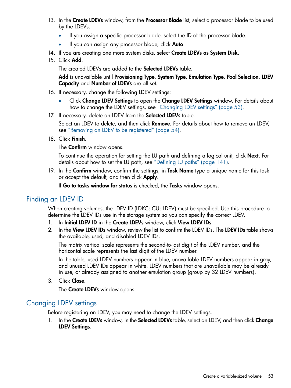 Finding an ldev id, Changing ldev settings, Finding an ldev id changing ldev settings | HP XP P9500 Storage User Manual | Page 53 / 367