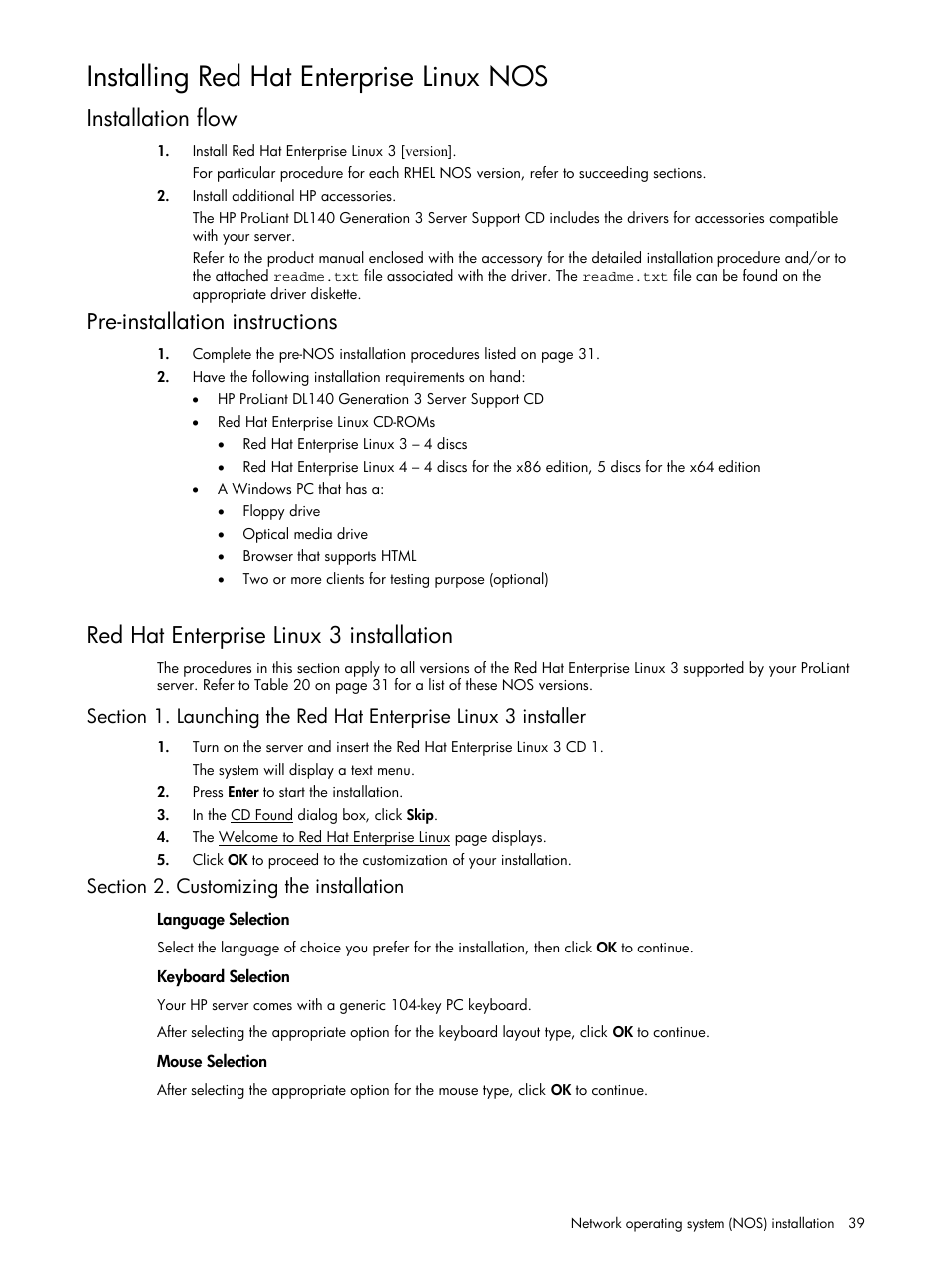 Installing red hat enterprise linux nos, Installation flow, Pre-installation instructions | Red hat enterprise linux 3 installation, Section 2. customizing the installation | HP ProLiant DL140 G3 Server User Manual | Page 39 / 55
