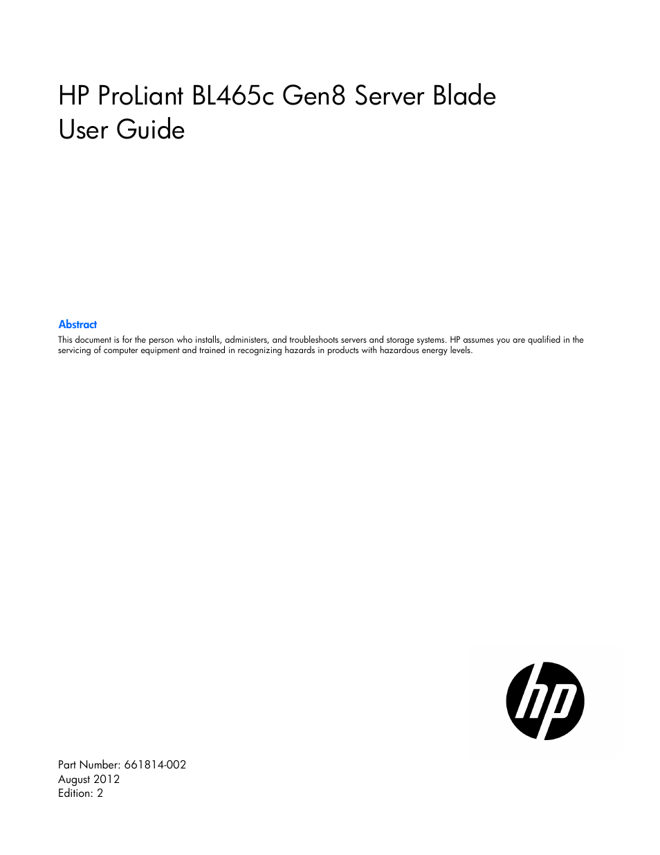 HP ProLiant BL465c Gen8 Server Blade User Manual | 89 pages