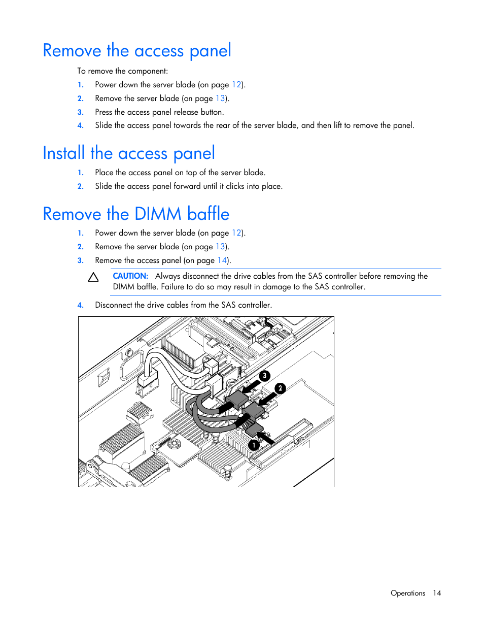 Remove the access panel, Install the access panel, Remove the dimm baffle | HP ProLiant BL465c Gen8 Server Blade User Manual | Page 14 / 89