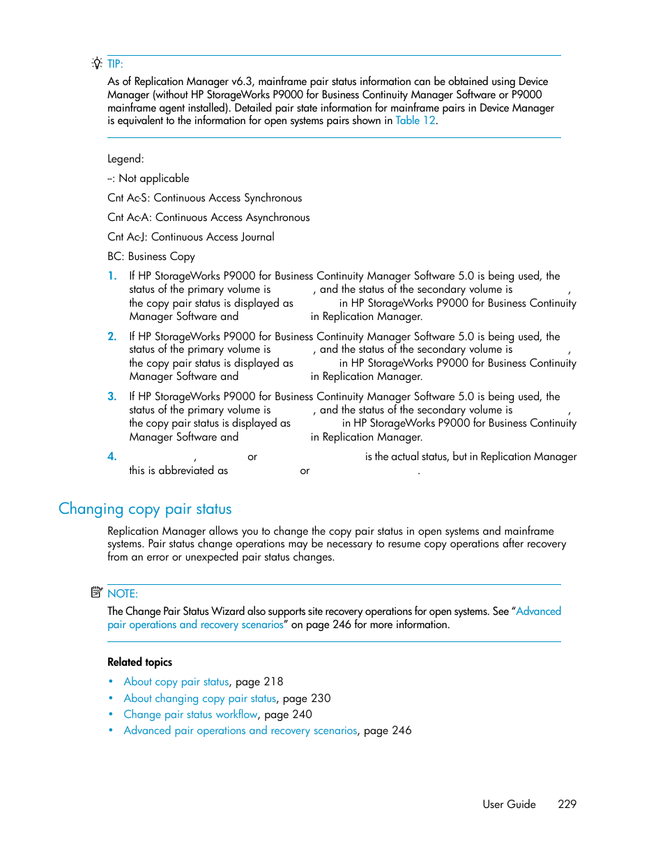 Changing copy pair status | HP XP P9000 Command View Advanced Edition Software User Manual | Page 229 / 500
