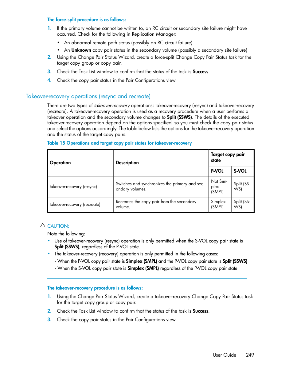 Takeover-recovery operations (resync and recreate) | HP XP P9000 Command View Advanced Edition Software User Manual | Page 249 / 500