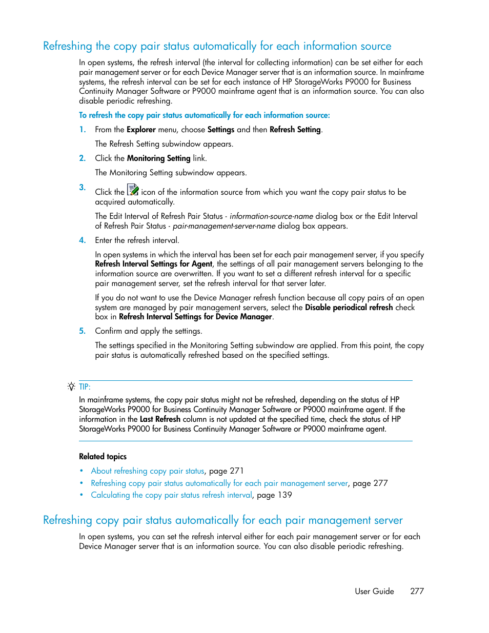 Refreshing the copy pair status automatically for, Each information source | HP XP P9000 Command View Advanced Edition Software User Manual | Page 277 / 500