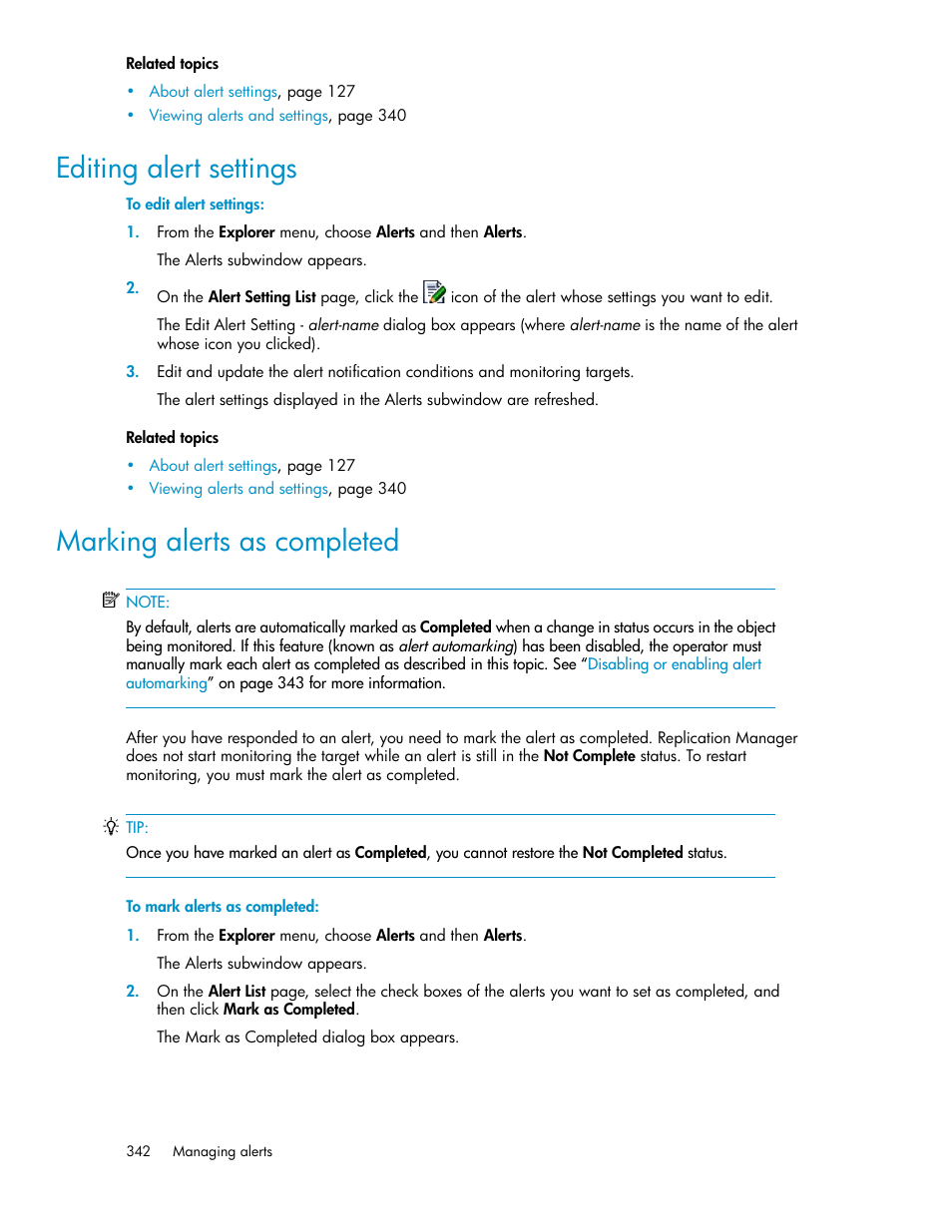 Editing alert settings, Marking alerts as completed, 342 marking alerts as completed | HP XP P9000 Command View Advanced Edition Software User Manual | Page 342 / 500