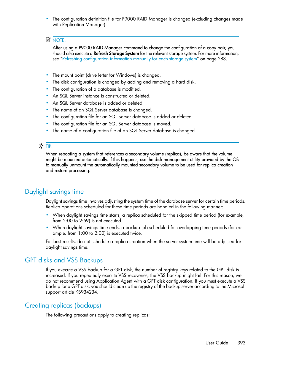 Daylight savings time, Gpt disks and vss backups, Creating replicas (backups) | HP XP P9000 Command View Advanced Edition Software User Manual | Page 393 / 500