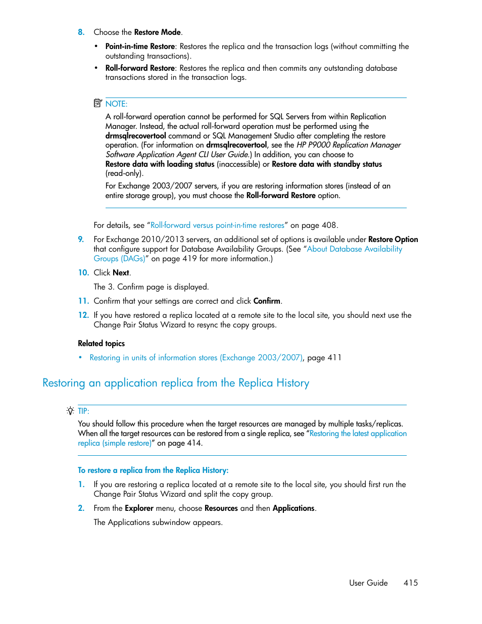 Restoring an application replica from the, Replica history | HP XP P9000 Command View Advanced Edition Software User Manual | Page 415 / 500