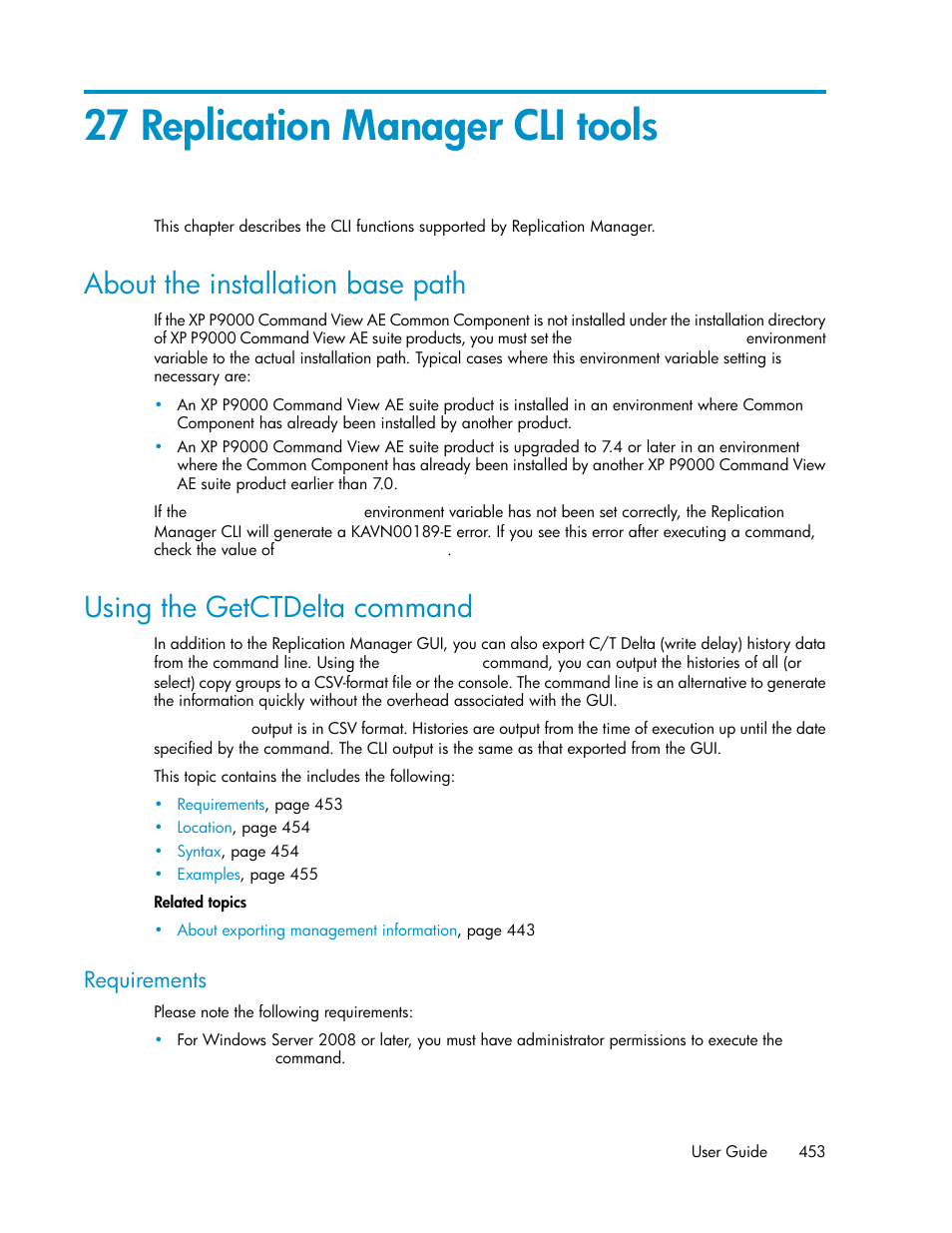 27 replication manager cli tools, About the installation base path, Using the getctdelta command | Requirements, 453 using the getctdelta command, Using the getctdelta, Command | HP XP P9000 Command View Advanced Edition Software User Manual | Page 453 / 500
