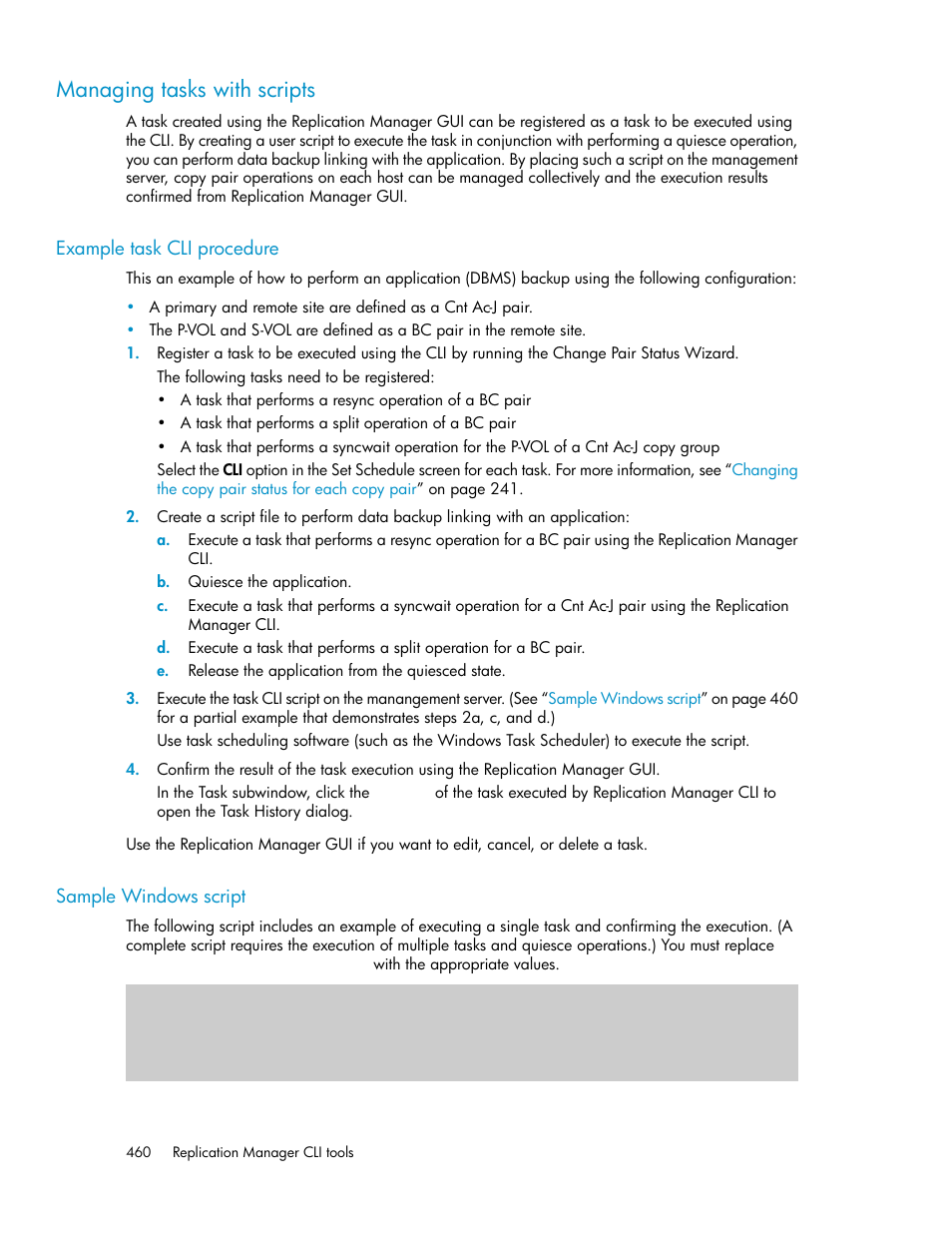 Managing tasks with scripts, Example task cli procedure, Sample windows script | 460 sample windows script | HP XP P9000 Command View Advanced Edition Software User Manual | Page 460 / 500