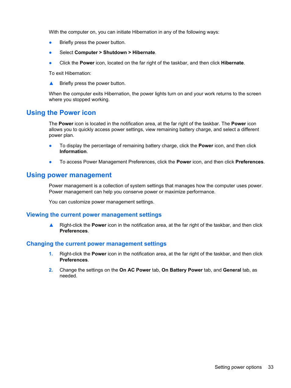 Using the power icon, Using power management, Viewing the current power management settings | Changing the current power management settings, Using the power icon using power management | HP Compaq 435 Notebook PC User Manual | Page 43 / 92