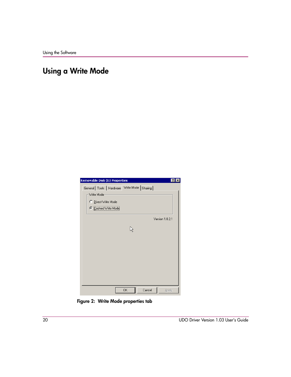 Using a write mode, Figure 2: write mode properties tab | HP StorageWorks Ultra Density Optical Storage User Manual | Page 20 / 30