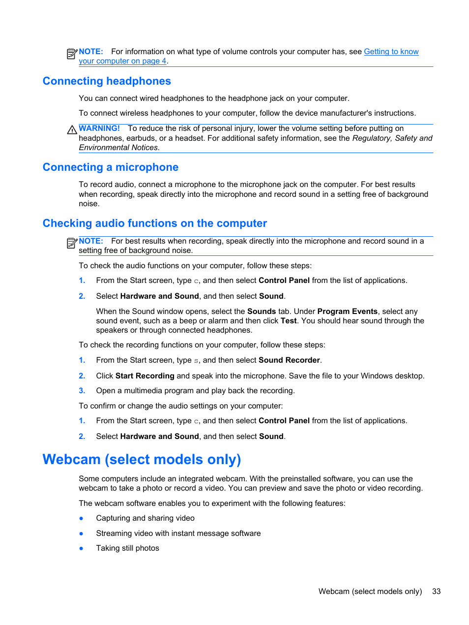 Connecting headphones, Connecting a microphone, Checking audio functions on the computer | Webcam (select models only) | HP ProBook 450 G1 Notebook PC User Manual | Page 43 / 113