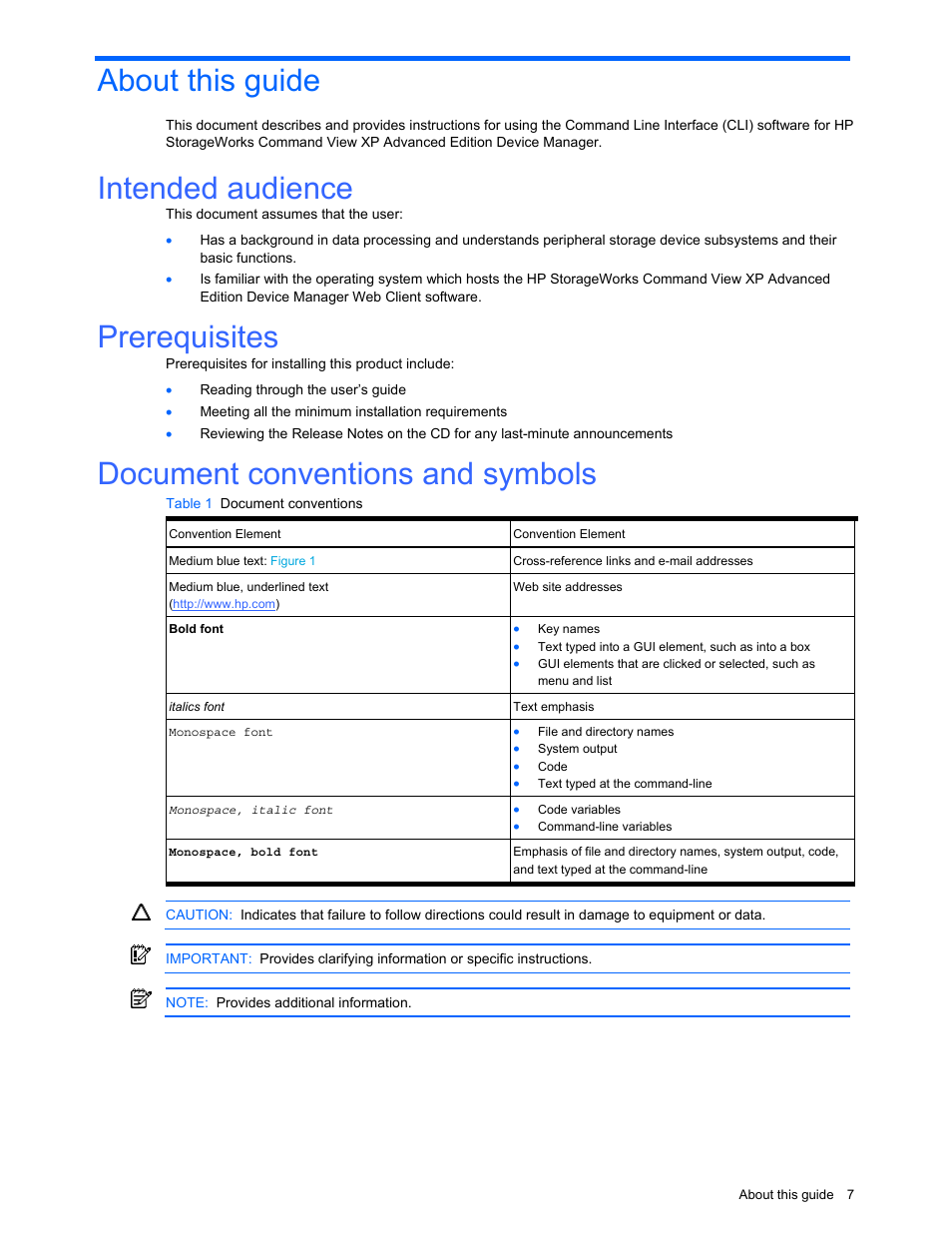 Table 1 document conventions, About this guide, Intended audience | Prerequisites, Document conventions and symbols | HP StorageWorks XP10000 Disk Array User Manual | Page 7 / 118