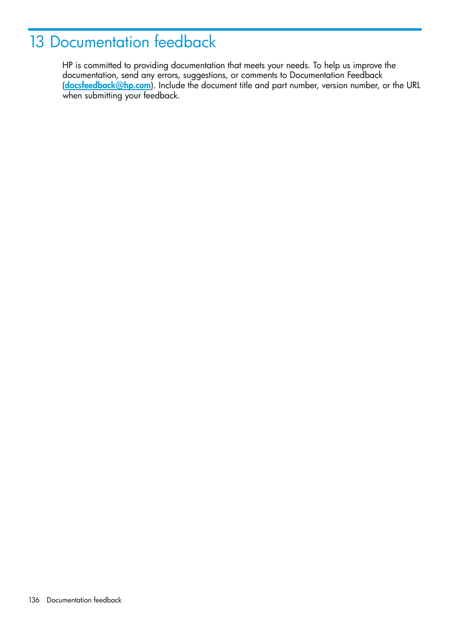 13 documentation feedback | HP 3PAR Application Software Suite for Microsoft Exchange User Manual | Page 136 / 168