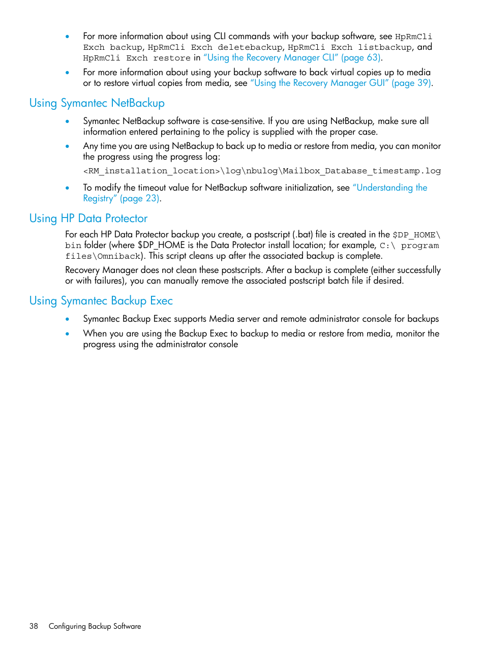 Using symantec netbackup, Using hp data protector, Using symantec backup exec | HP 3PAR Application Software Suite for Microsoft Exchange User Manual | Page 38 / 168