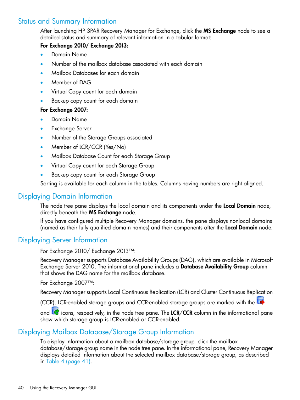 Status and summary information, Displaying domain information, Displaying server information | HP 3PAR Application Software Suite for Microsoft Exchange User Manual | Page 40 / 168