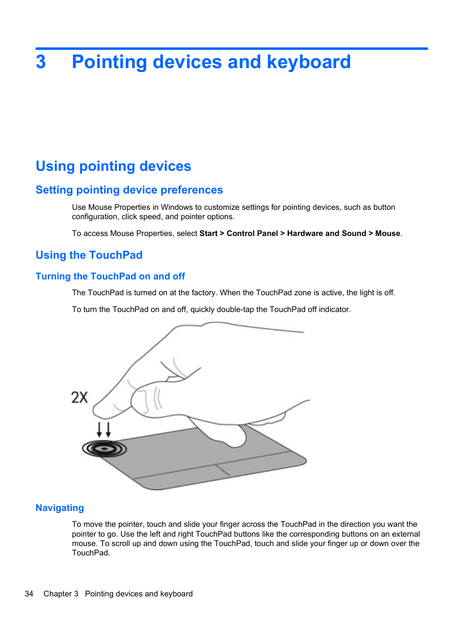 Pointing devices and keyboard, Using pointing devices, Setting pointing device preferences | Using the touchpad, Turning the touchpad on and off, Navigating, 3 pointing devices and keyboard, Turning the touchpad on and off navigating, 3pointing devices and keyboard | HP ProBook 4326s Notebook-PC User Manual | Page 46 / 192