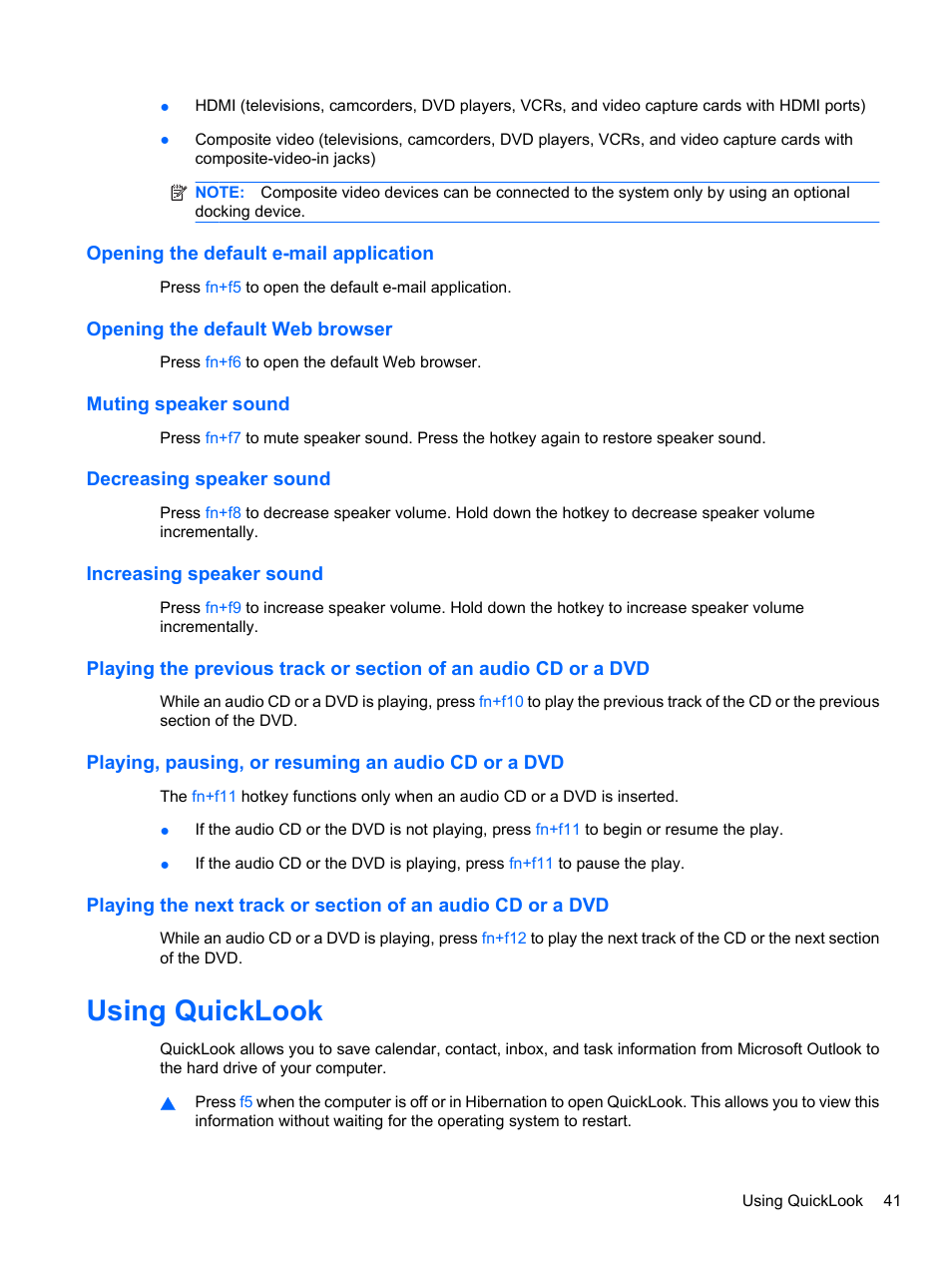 Opening the default e-mail application, Opening the default web browser, Muting speaker sound | Decreasing speaker sound, Increasing speaker sound, Playing, pausing, or resuming an audio cd or a dvd, Using quicklook | HP ProBook 4326s Notebook-PC User Manual | Page 53 / 192