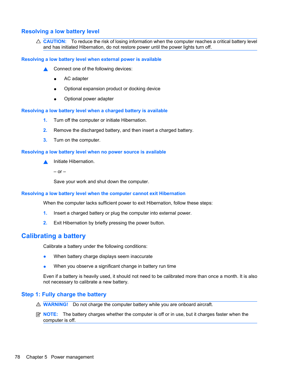 Resolving a low battery level, Calibrating a battery, Step 1: fully charge the battery | HP ProBook 4326s Notebook-PC User Manual | Page 90 / 192
