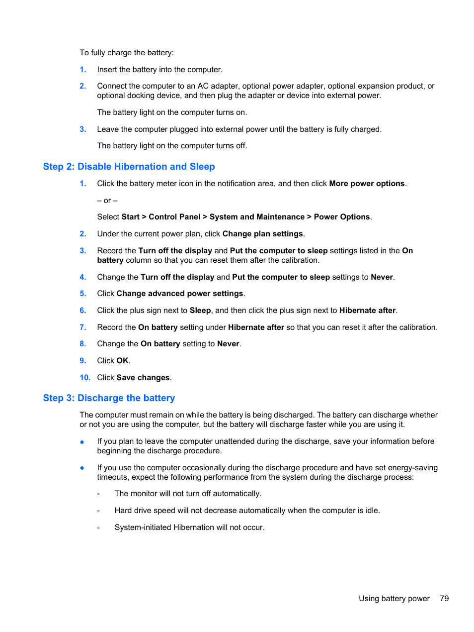 Step 2: disable hibernation and sleep, Step 3: discharge the battery | HP ProBook 4326s Notebook-PC User Manual | Page 91 / 192