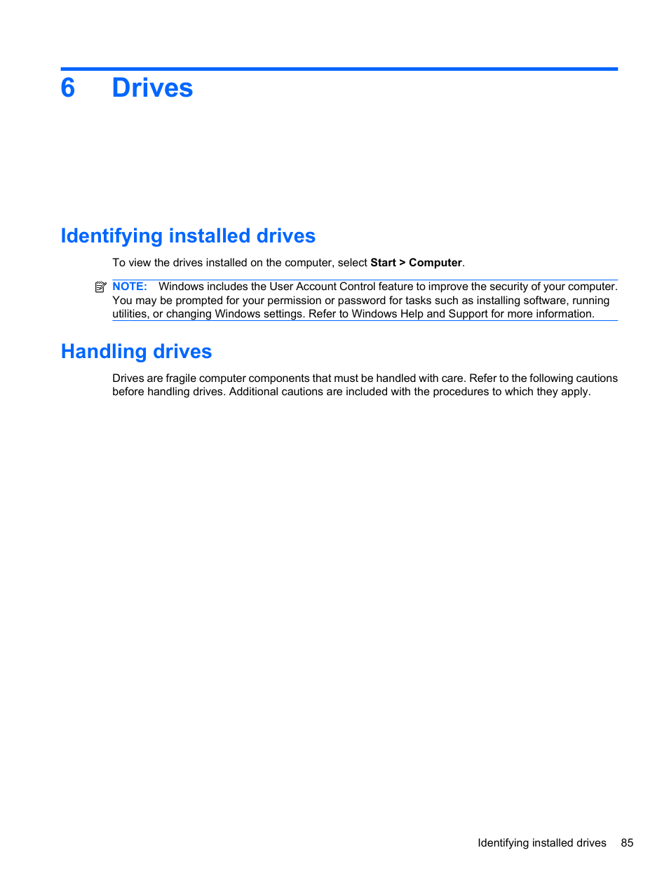 Drives, Identifying installed drives, Handling drives | 6 drives, Identifying installed drives handling drives, 6drives | HP ProBook 4326s Notebook-PC User Manual | Page 97 / 192
