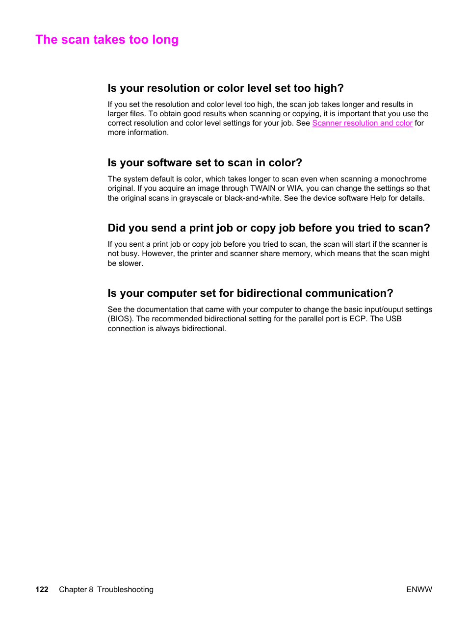 The scan takes too long, Is your resolution or color level set too high, Is your software set to scan in color | HP LaserJet 3020 All-in-One Printer User Manual | Page 132 / 182