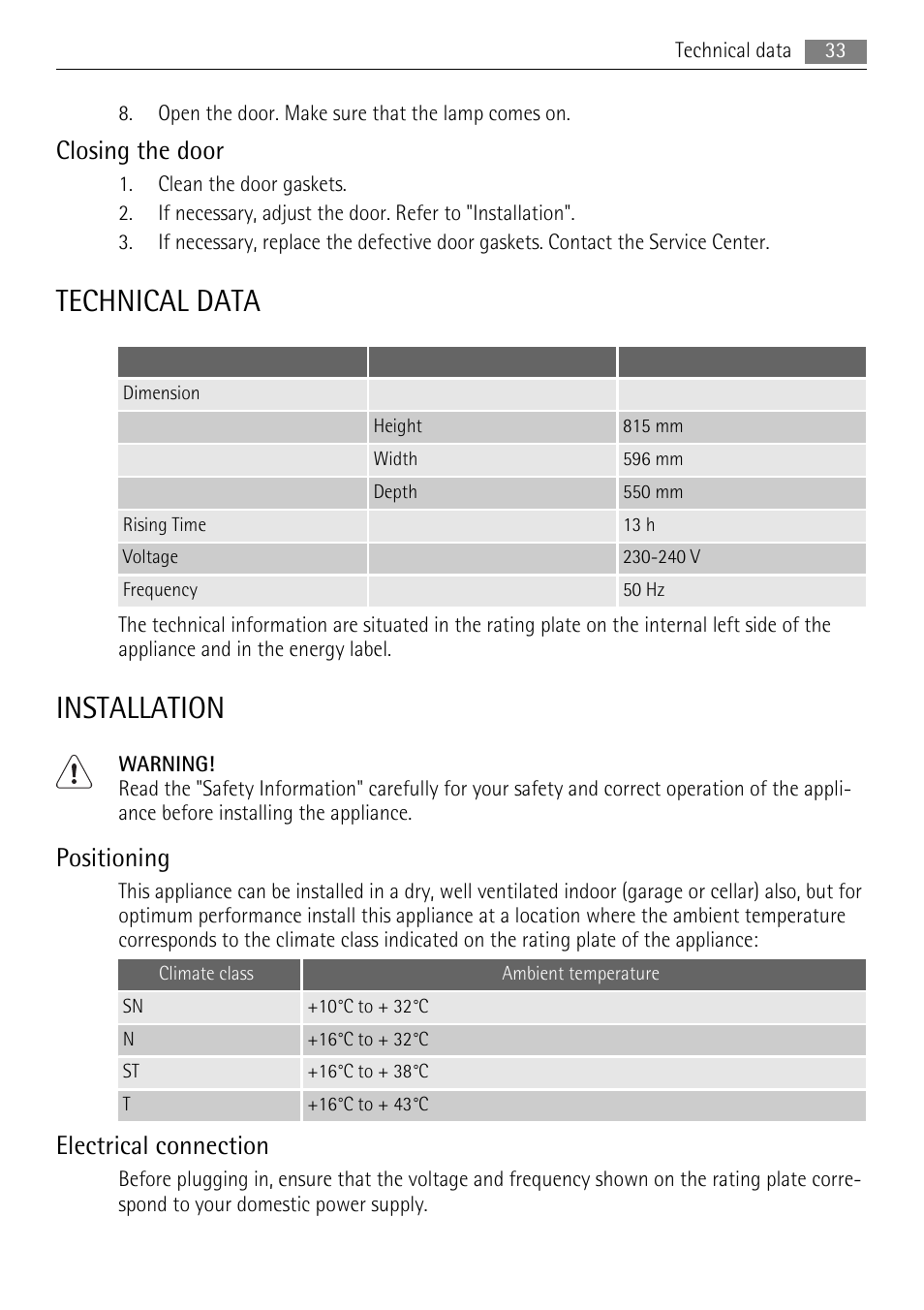 Technical data, Installation, Closing the door | Positioning, Electrical connection | AEG SKS68240F0 User Manual | Page 33 / 76