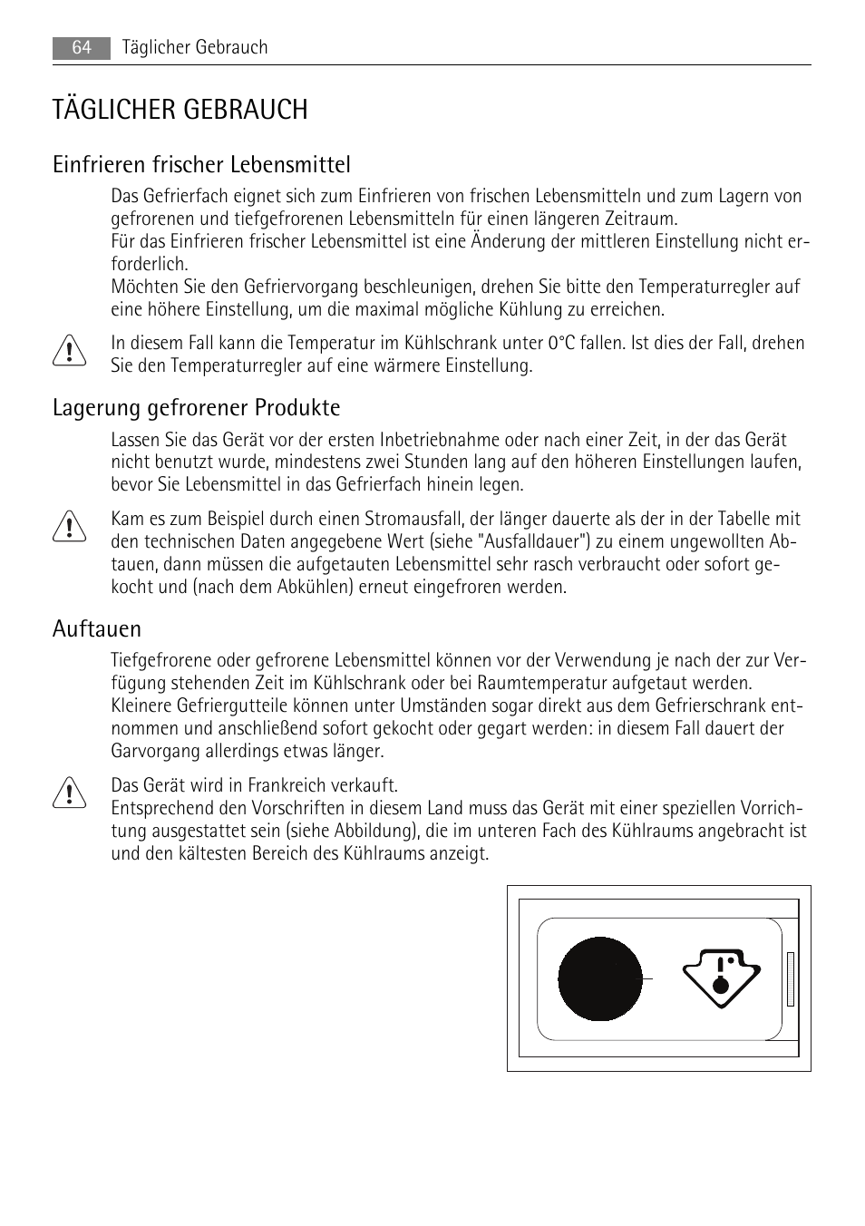 Täglicher gebrauch, Einfrieren frischer lebensmittel, Lagerung gefrorener produkte | Auftauen | AEG SKS68240F0 User Manual | Page 64 / 76